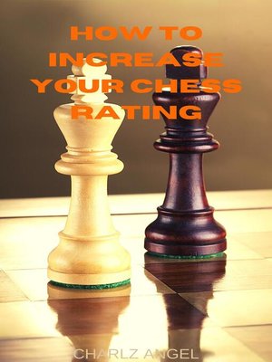 cover image of How to Increase Your Chess Rating